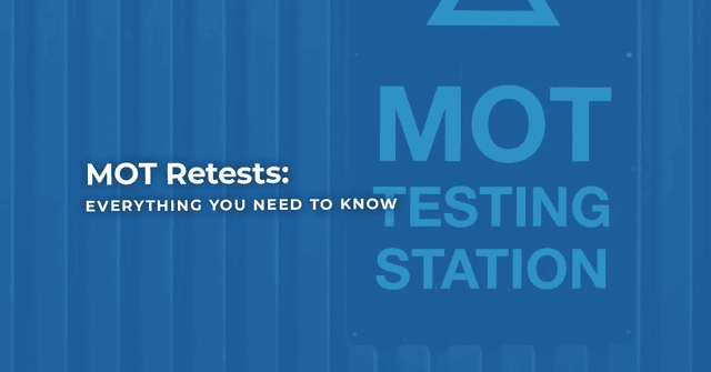 MOT Retests: Everything You Need to Know
